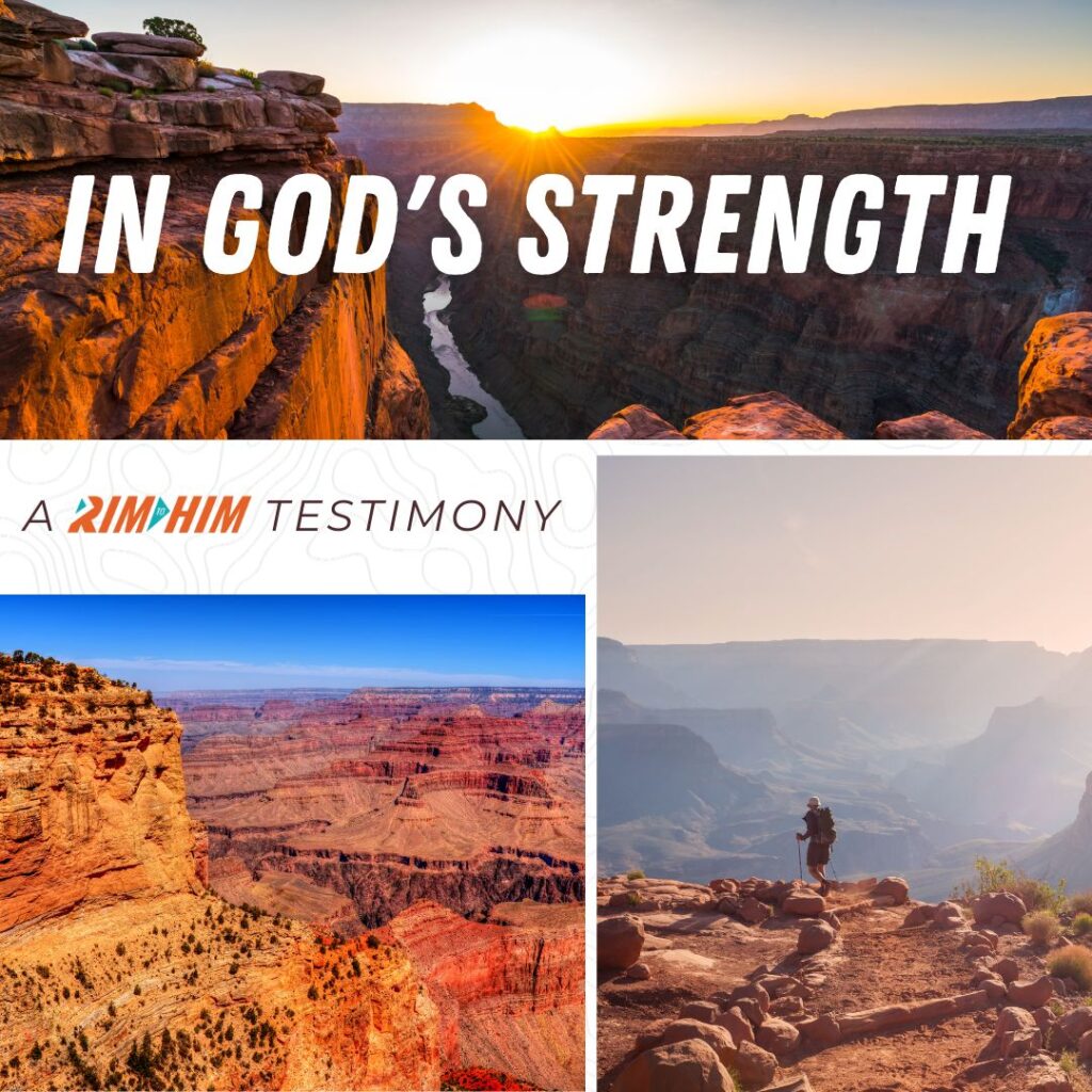 hiking the Grand Canyon in God's Strength