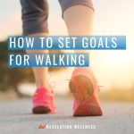 how to set goals for walking